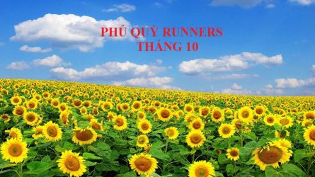 PHỦ QUỲ RUNNERS - TUNG TĂNG THÁNG 10