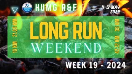 HUMG RUNNERS AND FRIENDS LONG RUN WEEKEND, W19-2024