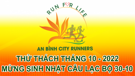 THỬ THÁCH THÁNG 10 - MỪNG SINH NHẬT AN BÌNH CITY RUNNERS