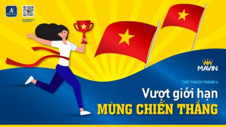 THỬ THÁCH MAVIN THÁNG 4 – Vượt giới hạn Mừng chiến thắng