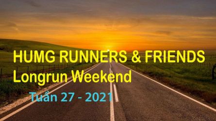 HUMG Runners and Friends Long Run Weekend, Tuần 27 - 2021