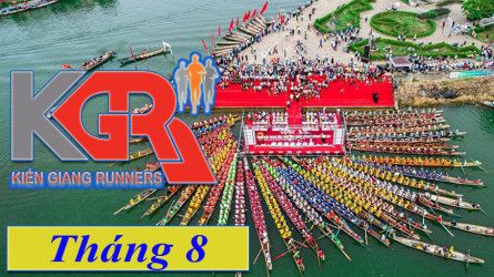 KIẾN GIANG RUNNERS - THỬ THÁCH GIỚI HẠN CHÀO THÁNG 8
