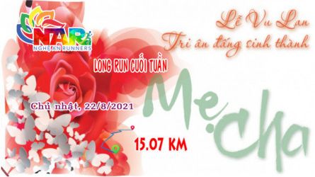 NAR - LONG RUN CUỐI TUẦN MỪNG LỄ VU LAN BÁO HIẾU