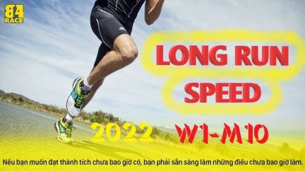 LONG RUN SPEED CUỐI TUẦN 1 THÁNG 10 NĂM 2022 - Nghỉ ngơi Taper đúng cách để chạy Marathon tốt hơn