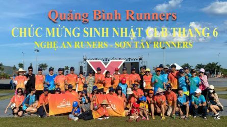 Quảng Bình runners - Chúc mừng sinh nhật các Câu lạc bộ trong tháng 6 Nghệ An Runner và Sơn Tây Runners