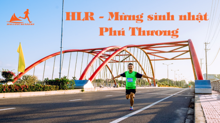 HLR - Longrun mừng sinh nhật Phú Thương