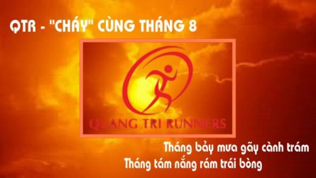 QTR - CHÁY CÙNG THÁNG 8