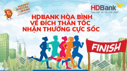 VỀ ĐÍCH THẦN TỐC - NHẬN THƯỞNG CỰC SỐC - HDBANK HÒA BÌNH