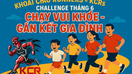 KCRs - Challenge Tháng 6 - Chạy Vui Khỏe, Gắn Kết Gia Đình