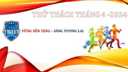 RD Ô TÔ - THỬ THÁCH THÁNG 4-2024