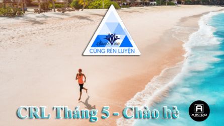 Cùng Rèn Luyện tháng 5 - CHÀO HÈ
