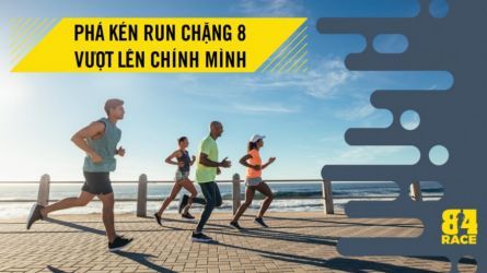 PHÁ KÉN RUN CHẶNG 8 - VƯỢT LÊN CHÍNH MÌNH