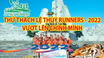 THỬ THÁCH LỆ THỦY RUNNERS 2022 - VƯỢT LÊN CHÍNH MÌNH