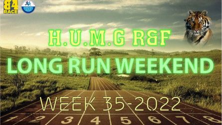 HUMG RUNNERS AND FRIENDS LONG RUN WEEKEND, W35-2022