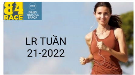 LONG RUN CUỐI TUẦN CHẠY BỘ LÀ NIỀM VUI LẦN THỨ 8-2022