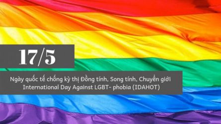 KỶ NIỆM NGÀY QUỐC TẾ CHỐNG KỲ THỊ LGBT 17-5