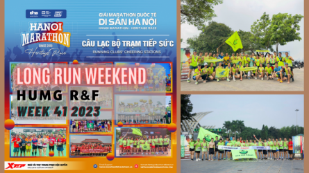 HUMG RnF Long Run Weekend - Đồng hành Hanoi Marathon Heritage Race 2023
