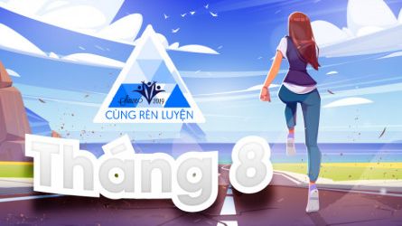 Cùng Rèn Luyện - Tháng 8