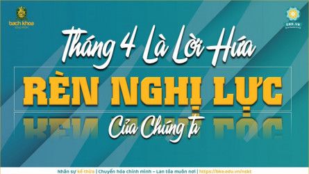 Tháng Tư là lời hứa rèn nghị lực của chúng ta