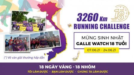 3260 KM Running Challenge - Mừng GALLE WATCH 18 tuổi